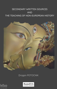 Secondary Written Sources and The Teaching of Non-European History