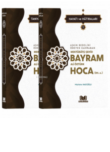 Şehid Bayram Hoca Hayatı Hatıraları ;2 Cilt Takım