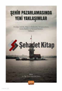 Şehir Pazarlamasında Yeni Yaklaşımlar