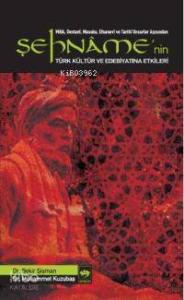 Şehname'nin Türk Kültür ve Edebiyatına Etkileri