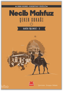 Şeker Sokağı;Kahire Üçlemesi - 3