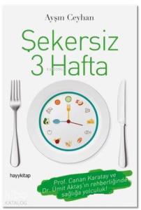Şekersiz 3 Hafta