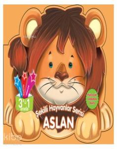 Şekilli Hayvanlar Serisi-Aslan