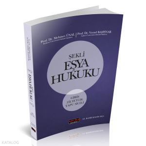Şekli Eşya Hukuku;Giriş - Zilyetlik - Tapu Sicili