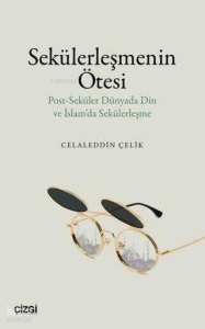 Sekülerleşmenin Ötesi