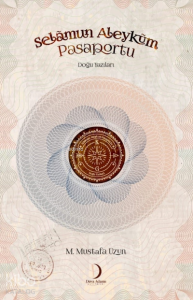 Selamun Aleyküm Pasaportu;Doğu Yazıları