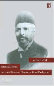 Selanik Mebusu Emanuel Karasu; Hayatı ve Siyasi Faaliyetleri