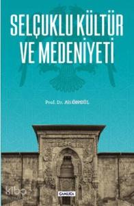 Selçuklu Kültür ve Medeniyeti