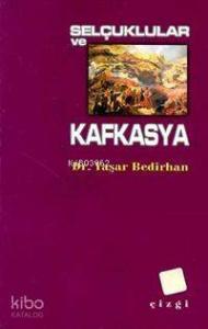 Selçuklular ve Kafkasya