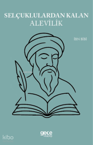 Selçuklulardan Kalan Alevilik