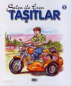 Selen İle Eren 2; Taşıtlar