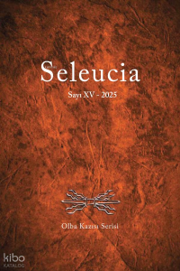 Seleucia Sayı 15 - 2025 Olba Kazısı Serisi