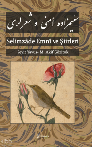 Selimzâde Emnî ve Şiirleri