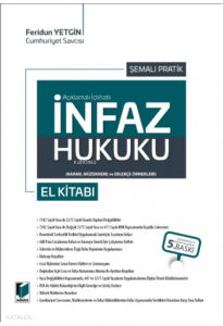 Şemalı Pratik İnfaz Hukuku (Açıklamalı - İçtihatlı)