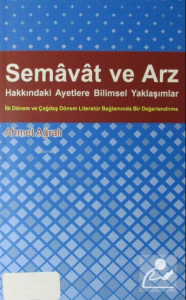 Semavat ve Arz Hakkındaki Ayetlere Bilimsel Yaklaşımlar