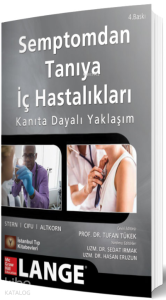 Semptomdan Tanıya İç Hastalıkları Kanıta Dayalı Yaklaşım