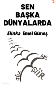 Sen Başka Dünyalarda