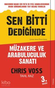 Sen Bitti Dediğinde; Müzakere ve Arabuluculuk Sanatı