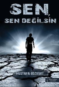 Sen, Sen Değilsin