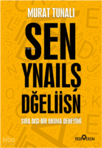 Sen Yanlış Değilsin