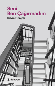 Seni Ben Çağırmadım