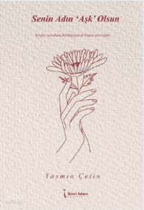 Senin Adın 'Aşk' Olsun