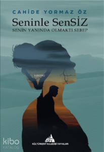 Seninle Sensiz
