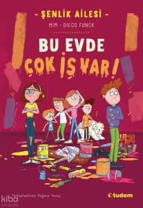 Şenlik Ailesi - Bu Evde Çok İş Var!