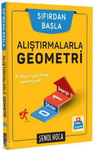 Şenol Hoca Yayınları Alıştırmalarla Geometri