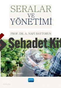 Seralar ve Yönetimi