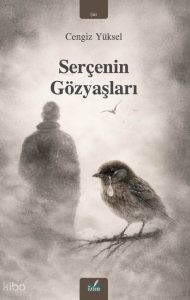 Serçe'nin Gözyaşları