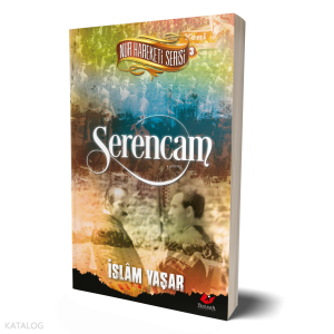 Serencam; Nur Hareketi Serisi - 3