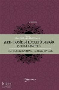 Şerh-i Kaside-i Lüccetü'l-Esrar (Şerh-i Kengeri)