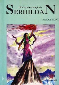 Serhildan; Di Siya Dara Xaçe De