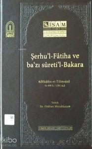 Şerhul-Fatiha ve Bazı Suretil-Bakara (Afifüddin et-Tilimsani)
