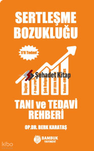 Sertleşme Bozukluğu Tanı ve Tedavi Rehberi - 5'li Tedavi