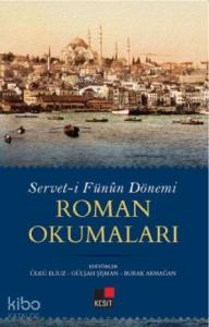 Servet-i Fünun Dönemi Roman Okumaları