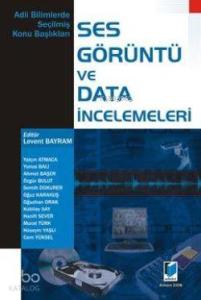 Ses Görüntü ve DATA İncelemeleri