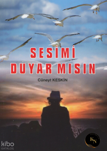 Sesimi Duyarmısın