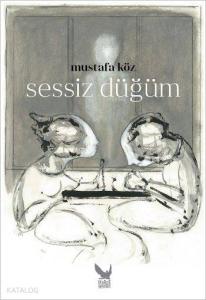 Sessiz Düğüm (Ciltli)