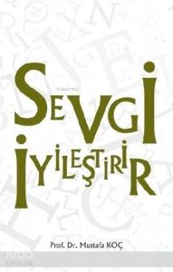 Sevgi İyileştirir