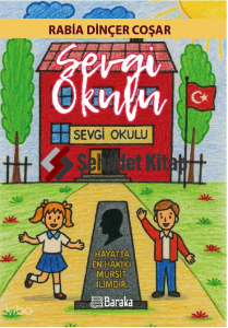 Sevgi Okulun Köy Maceraları