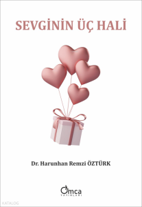 Sevginin Üç Hali