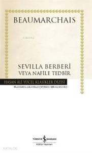 Sevilla Berberi Veya Nafile Tedbir (Ciltli)