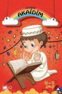 Sevimli Akaidim Eğlenerek Öğreniyorum