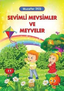 Sevimli Mevsimler ve Meyveler