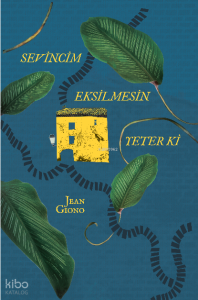 Sevincim Eksilmesin Yeter ki