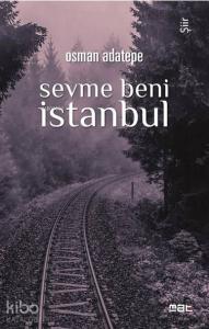 Sevme Beni İstanbul