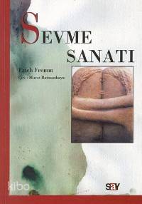 Sevme Sanatı