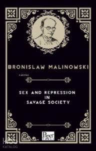 Sex and Repression in Savage Society